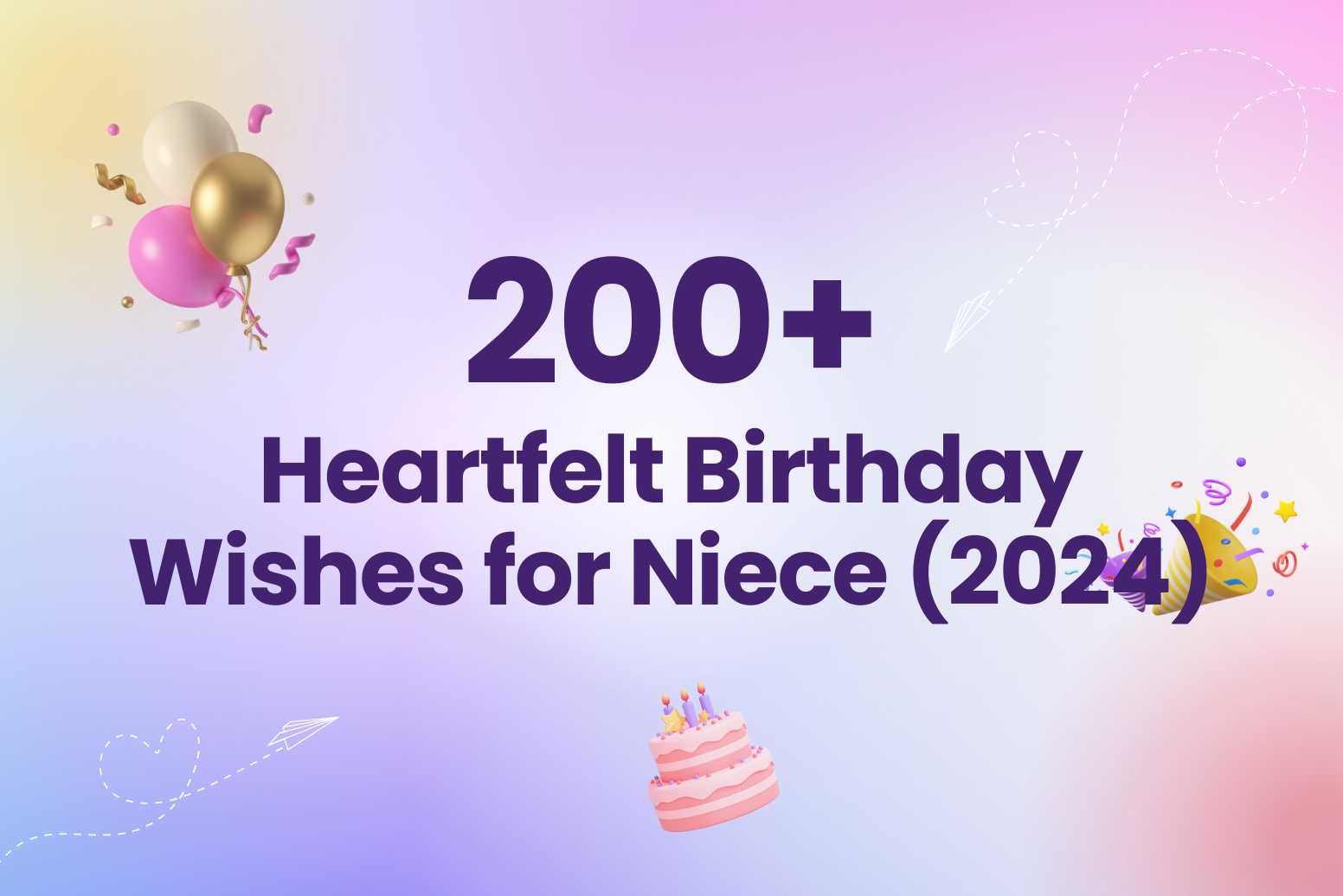 100+ Heartfelt Birthday Wishes for your Niece (2024)