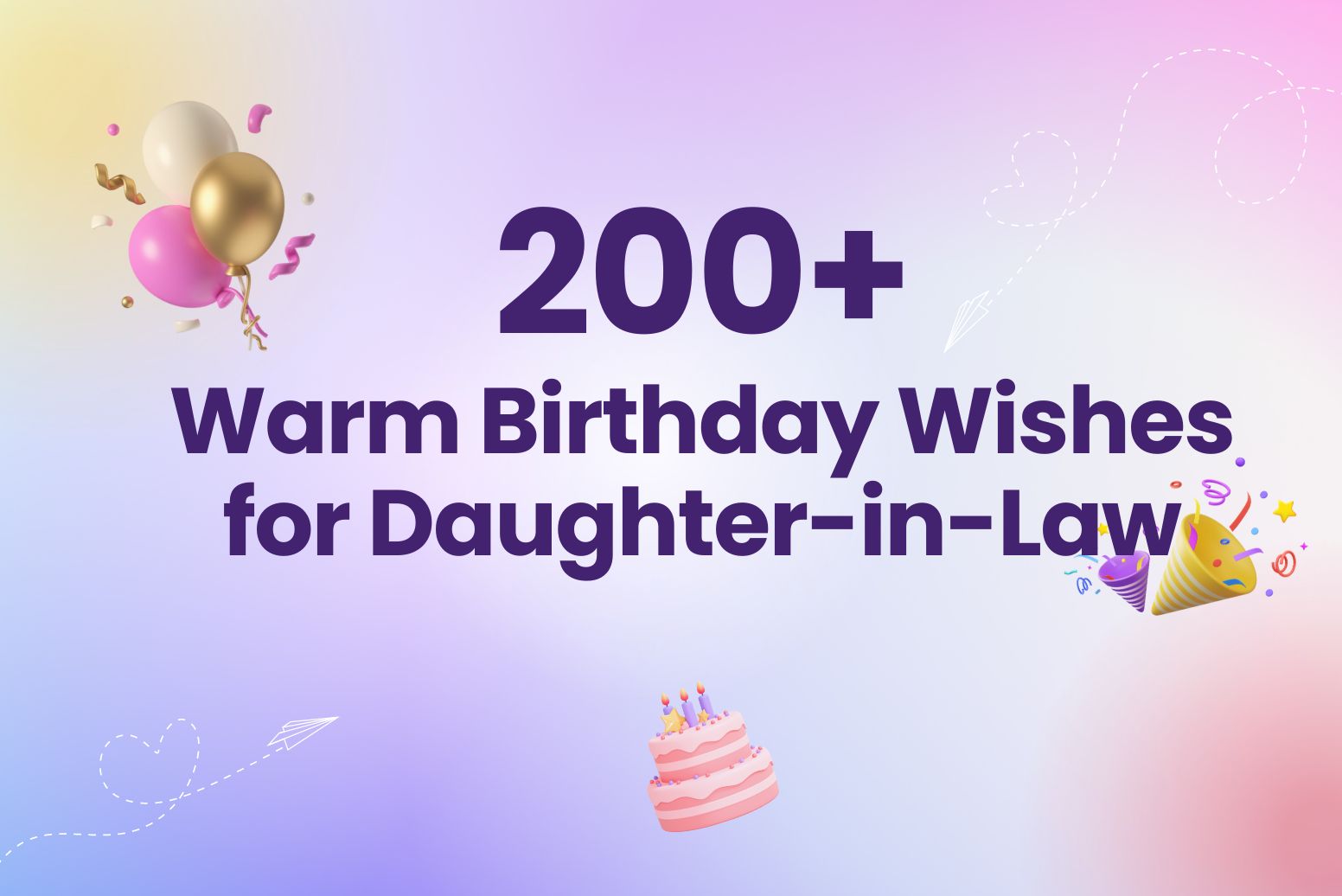 200+ Heartwarming Birthday Wishes for Daughter-in-Law